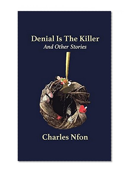 Book Cover Denial Is The Killer and Other Stories