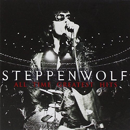 Book Cover Steppenwolf: All Time Greatest Hits