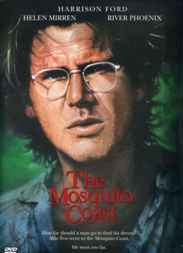 Book Cover The Mosquito Coast [DVD] [1986] [Region 1] [US Import] [NTSC]