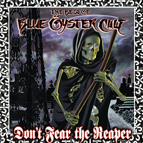 Book Cover Don't Fear The Reaper: The Best Of Blue Öyster Cult