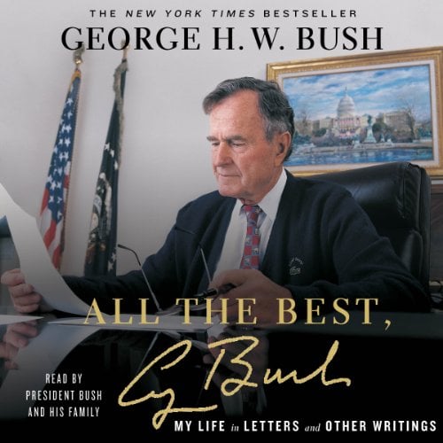 Book Cover All the Best, George Bush: My Life in Letters and Other Writings