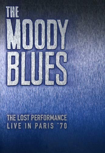 Book Cover The Moody Blues - The Lost Performance: Live In Paris '70