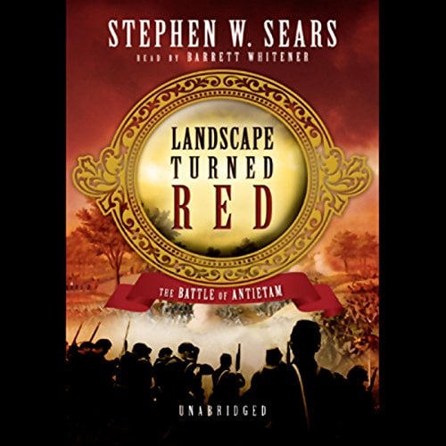 Book Cover Landscape Turned Red: The Battle of Antietam