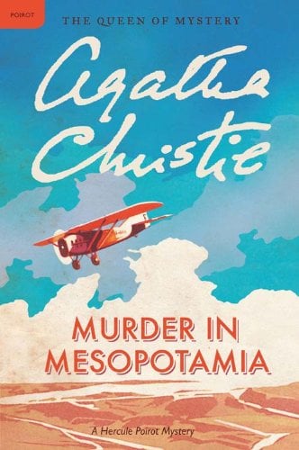Book Cover Murder in Mesopotamia: A Hercule Poirot Mystery (Hercule Poirot series Book 14)
