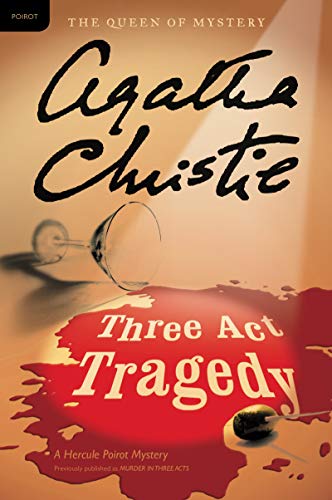 Book Cover Three Act Tragedy: A Hercule Poirot Mystery (Hercule Poirot series Book 11)
