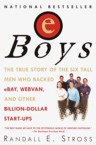 Book Cover eBoys: The First Inside Account of Venture Capitalists at Work