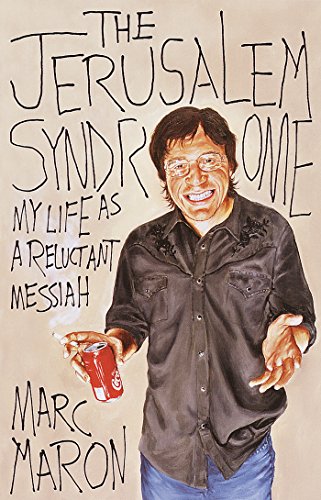 Book Cover The Jerusalem Syndrome: My Life as a Reluctant Messiah