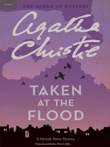 Book Cover Taken at the Flood: Hercule Poirot Investigates (Hercule Poirot series Book 27)