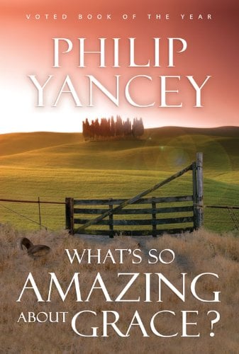 Book Cover What's So Amazing About Grace?