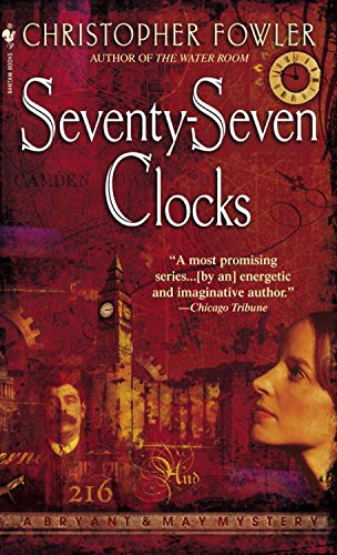 Book Cover Seventy-Seven Clocks: A Peculiar Crimes Unit Mystery