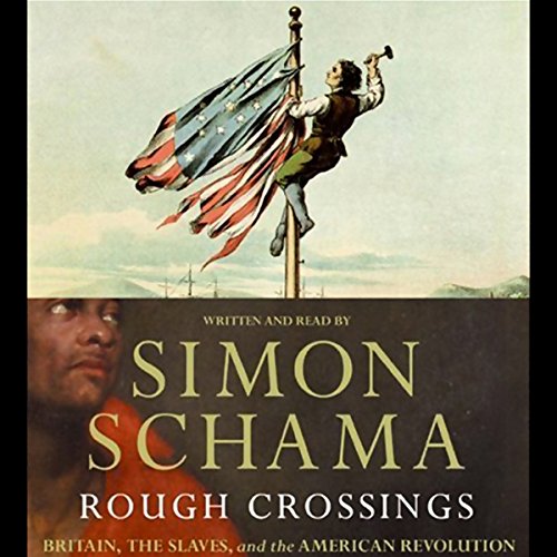 Book Cover Rough Crossings: The Slaves, the British, and the American Revolution