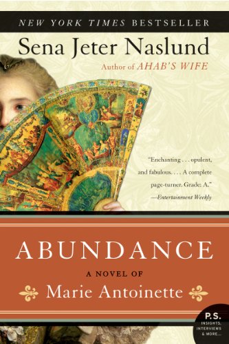 Book Cover Abundance: A Novel of Marie Antoinette (P.S.)