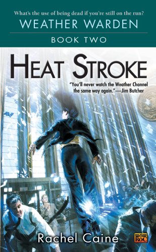 Book Cover Heat Stroke (Weather Warden, Book 2)
