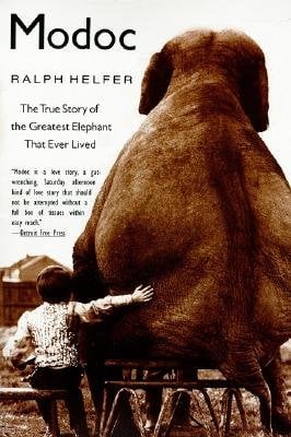 Book Cover Modoc - The True Story Of The Greatest Elephant That Ever Lived