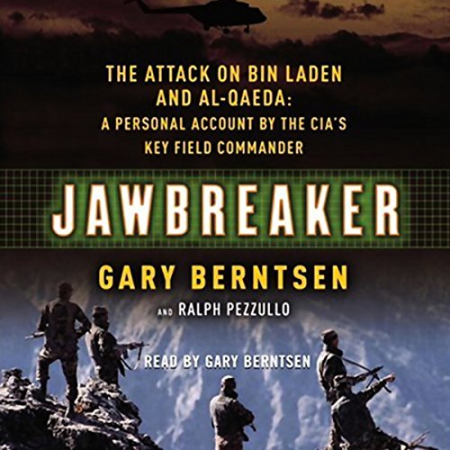 Book Cover Jawbreaker: The Attack on Bin Laden and Al Qaeda: A Personal Account by the CIA's Key Field Commander