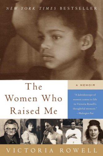 Book Cover The Women Who Raised Me: A Memoir