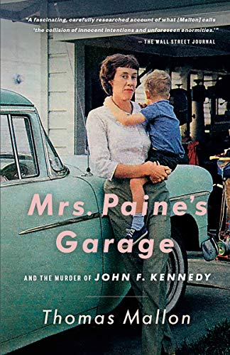Book Cover Mrs. Paine's Garage: and the Murder of John F. Kennedy