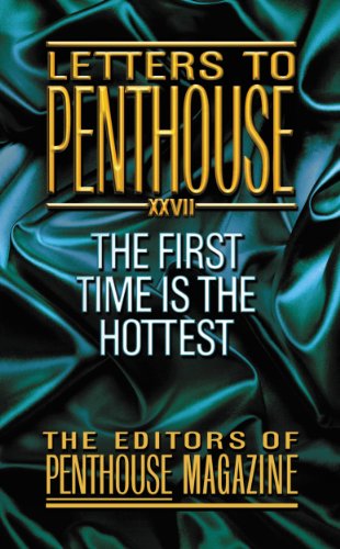Book Cover Letters To Penthouse XXVII: The First Time Is the Hottest