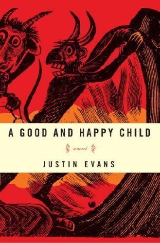 Book Cover A Good and Happy Child: A Novel
