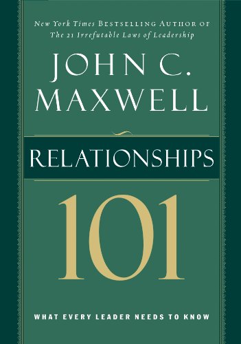Book Cover Relationships 101: What Every Leader Needs to Know (101 Series)