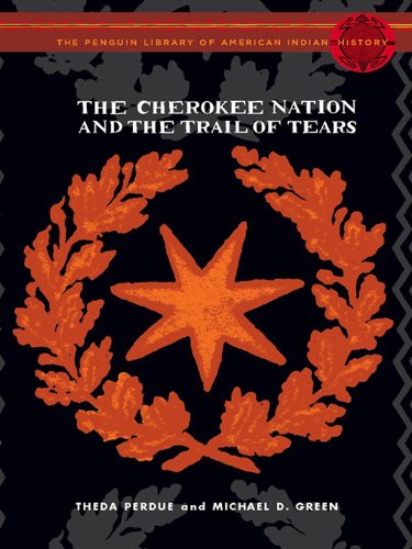 Book Cover The Cherokee Nation and the Trail of Tears (Penguin Library of American Indian History)