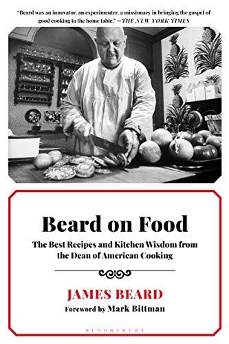 Book Cover Beard on Food: The Best Recipes and Kitchen Wisdom from the Dean of American Cooking