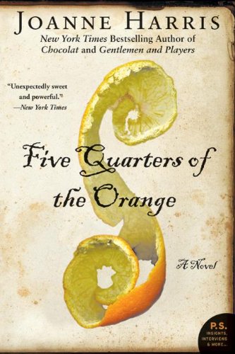 Book Cover Five Quarters of the Orange: A Novel (P.S.)