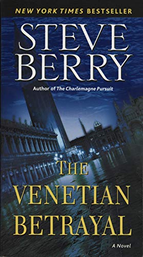 Book Cover The Venetian Betrayal: A Novel (Cotton Malone Book 3)