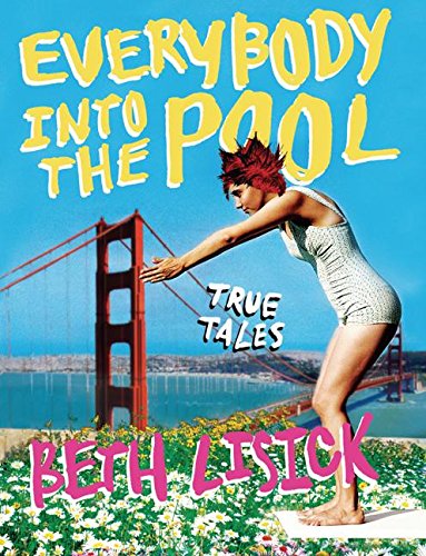 Book Cover Everybody into the Pool: True Tales