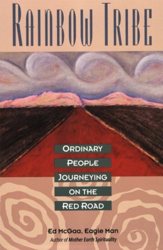 Book Cover Rainbow Tribe: Ordinary People Journeying on the Red Ro