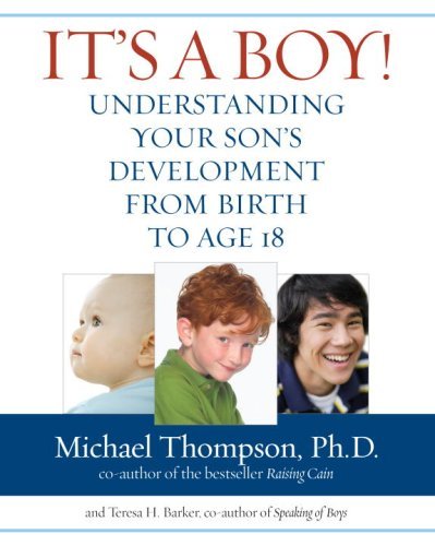 Book Cover It's a Boy!: Your Son's Development from Birth to Age 18