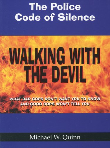 Book Cover Walking With The Devil: The Police Code of Silence