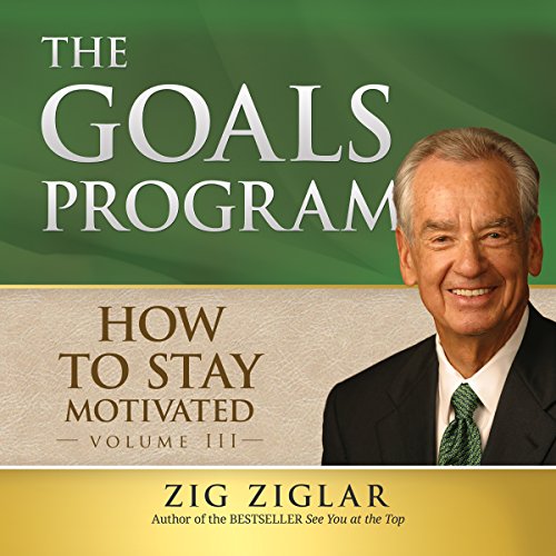 Book Cover How to Stay Motivated: The Goals Program