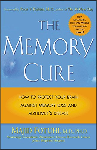 Book Cover The Memory Cure: How to Protect Your Brain Against Memory Loss and Alzheimer's Disease