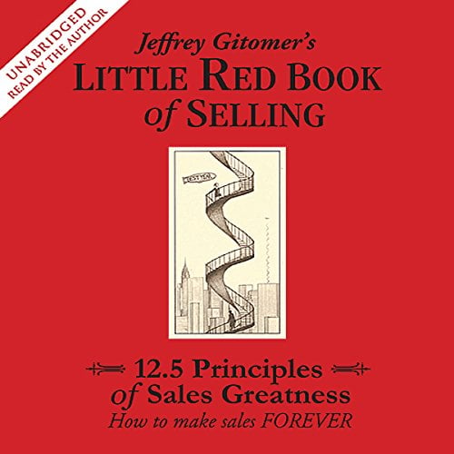 Book Cover The Little Red Book of Selling: 12.5 Principles of Sales Greatness