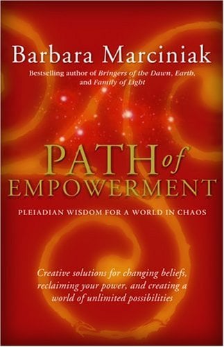 Book Cover Path of Empowerment: Pleiadian Wisdom for a World in Chaos