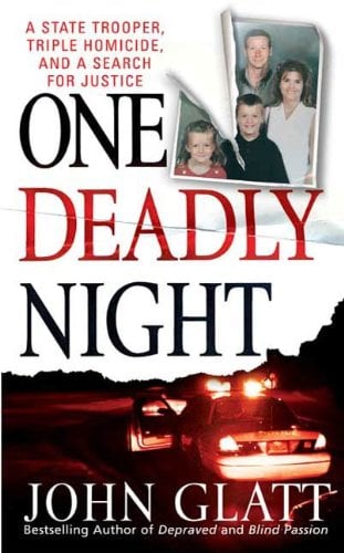 Book Cover One Deadly Night: A State Trooper, Triple Homicide and a Search for Justice (St. Martin's True Crime Library)