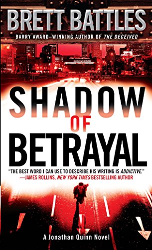 Book Cover Shadow of Betrayal: A Thriller (A Jonathan Quinn Novel Book 3)