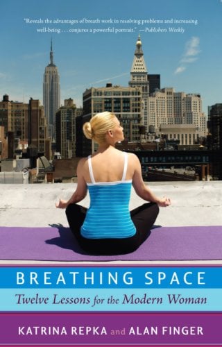 Book Cover Breathing Space: Twelve Lessons for the Modern Woman