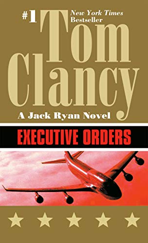 Book Cover Executive Orders (A Jack Ryan Novel Book 8)