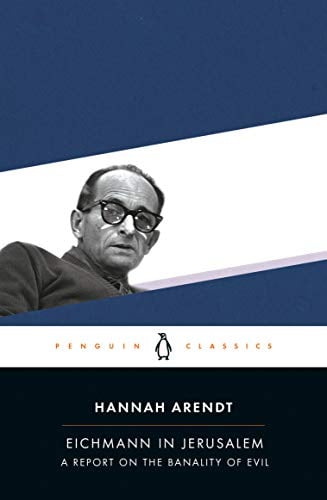 Book Cover Eichmann in Jerusalem: A Report on the Banality of Evil
