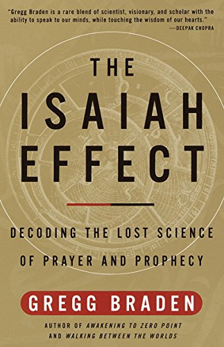 Book Cover The Isaiah Effect: Decoding the Lost Science of Prayer and Prophecy