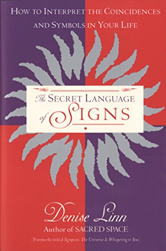 Book Cover The Secret Language of Signs: How to Interpret the Coincidences and Symbols in Your Life