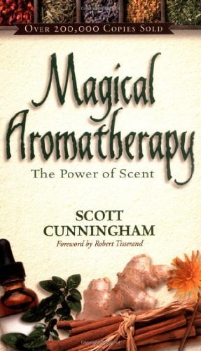 Book Cover Magical Aromatherapy: The Power of Scent (Llewellyn's New Age)