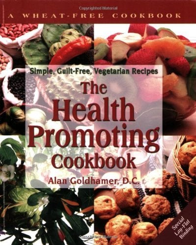 Book Cover The Health Promoting Cookbook: Simple, Guilt-Free, Vegetarian Recipes