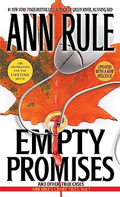 Book Cover Empty Promises (Ann Rule's Crime Files Book 7)