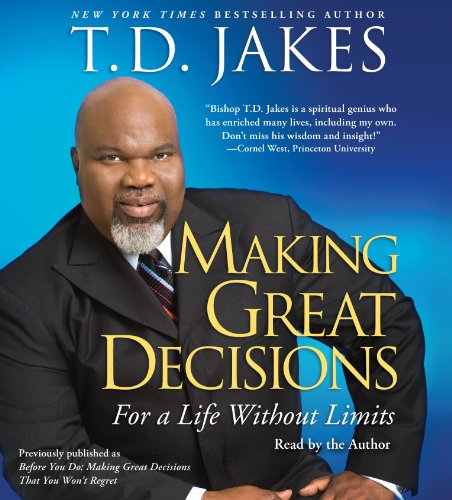 Book Cover Making Great Decisions: For a Life Without Limits