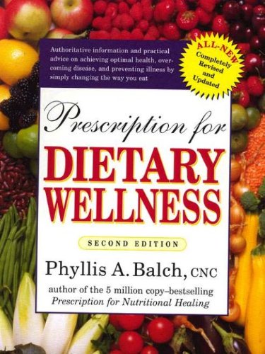 Book Cover Prescription for Dietary Wellness: Using Foods to Heal