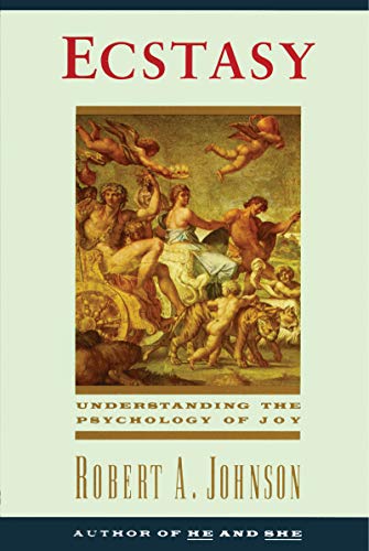 Book Cover Ecstasy: Understanding the Psychology of Joy