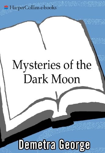 Book Cover Mysteries of the Dark Moon: The Healing Power of the Dark Goddess